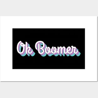 OK Boomer Posters and Art